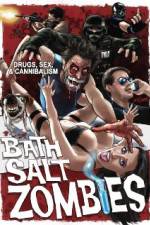 Watch Bath Salt Zombies Primewire