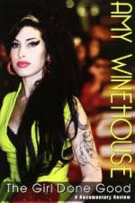 Watch Amy Winehouse: The Girl Done Good Primewire