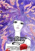 Watch Belladonna of Sadness Primewire