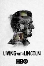 Watch Living with Lincoln Primewire