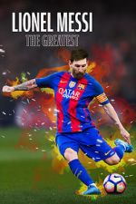 Watch Lionel Messi: The Greatest Primewire
