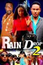 Watch Raindrop 2 Primewire