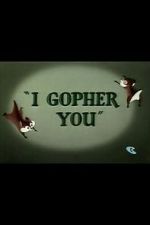 Watch I Gopher You (Short 1954) Primewire