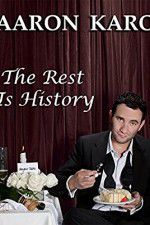 Watch Aaron Karo The Rest Is History Primewire