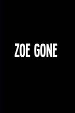 Watch Zoe Gone Primewire