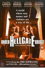 Watch Under Hellgate Bridge Primewire