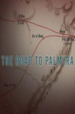 Watch The Road to Palmyra Primewire