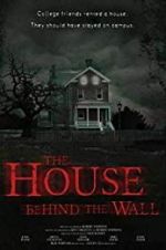 Watch The House Behind the Wall Primewire