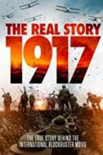 Watch 1917: The Real Story Primewire