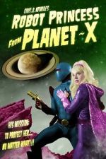 Watch Robot Princess from Planet-X (Short 2023) Primewire