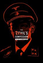 Watch The Devil's Confession: The Lost Eichmann Tapes Primewire