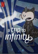 Watch A Trip to Infinity Primewire
