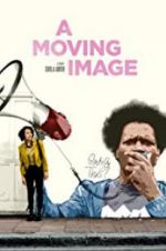 Watch A Moving Image Primewire