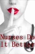 Watch Nurses Do It Better Primewire