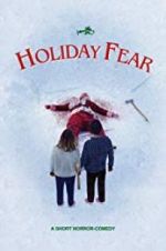 Watch Holiday Fear Primewire