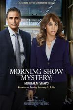 Watch Morning Show Mystery: Mortal Mishaps Primewire