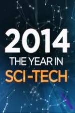 Watch 2014: The Year in Sci-Tech Primewire