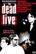 Watch The Dead Live Primewire