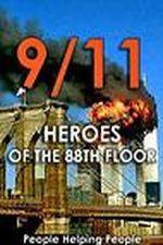 Watch 9/11: Heroes of the 88th Floor: People Helping People Primewire