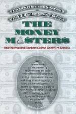 Watch The Money Masters Primewire