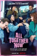 Watch All Together Now Primewire