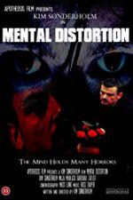 Watch Mental Distortion Primewire