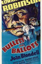 Watch Bullets or Ballots Primewire