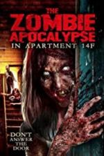Watch The Zombie Apocalypse in Apartment 14F Primewire