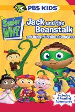 Watch Super Why!: Jack and the Beanstalk & Other Story Book Adventures Primewire