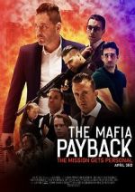 Watch The Mafia: Payback (Short 2019) Primewire