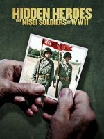 Watch Hidden Heroes: The Nisei Soldiers of WWII Primewire