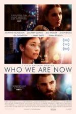 Watch Who We Are Now Primewire