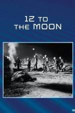 Watch 12 to the Moon Primewire