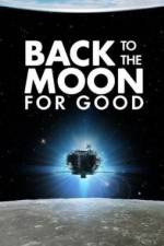Watch Back to the Moon for Good Primewire