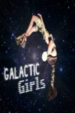Watch The Galactic Girls Primewire