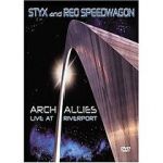 Watch Styx and Reo Speedwagon: Arch Allies - Live at Riverport Primewire