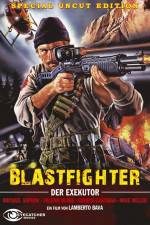 Watch Blastfighter Primewire