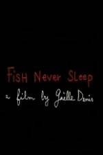 Watch Fish Never Sleep Primewire