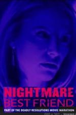 Watch Nightmare Best Friend Primewire