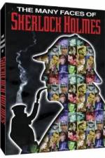 Watch The Many Faces of Sherlock Holmes Primewire