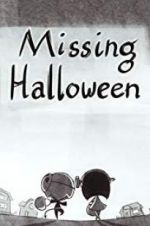 Watch Missing Halloween Primewire