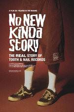 Watch No New Kinda Story: The Real Story of Tooth & Nail Records Primewire