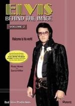 Watch Elvis: Behind the Image - Volume 2 Primewire