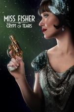 Watch Miss Fisher & the Crypt of Tears Primewire