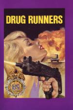 Watch Drug Runners Primewire
