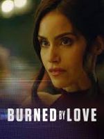 Watch Burned by Love Primewire