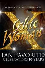 Watch Celtic Woman Fan Favorites Primewire