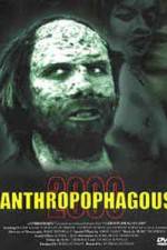 Watch Anthropophagous 2000 Primewire