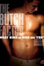 Watch The Butch Factor Primewire
