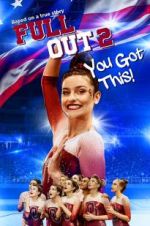 Watch Full Out 2: You Got This! Primewire